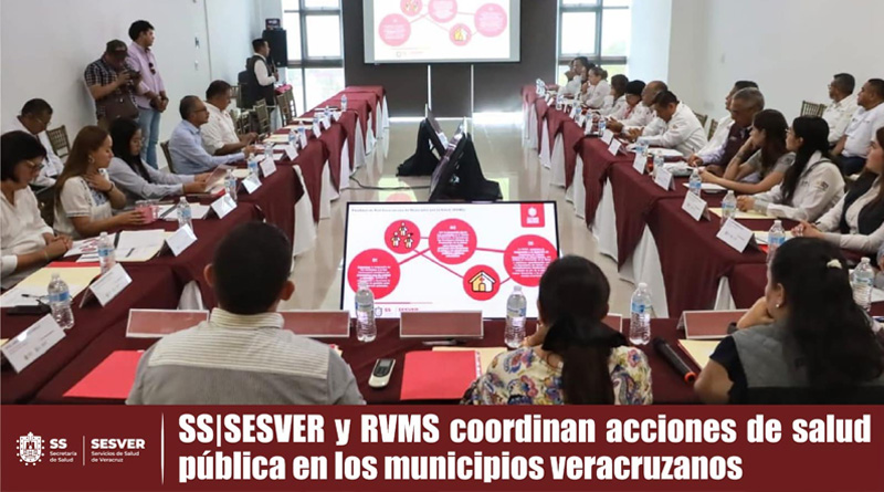 #BOLETÍN || SS|SESVER y RVMS coordinan acciones de salud pública en los municipios veracruzanos